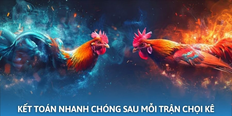 Thời gian kết toán giao dịch cực kỳ nhanh chóng